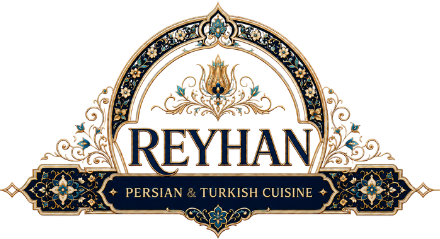 Reyhan — Persian & Turkish Cuisine
